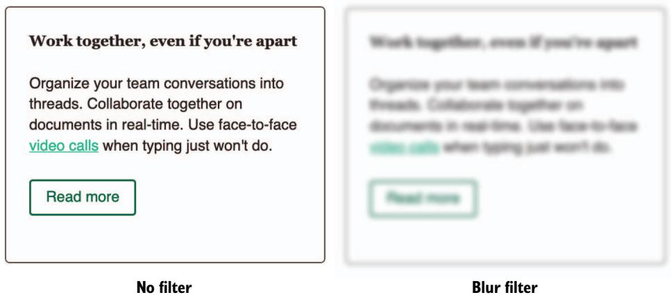 Figure 14.1 A filter applies to an entire element, including its border, children elements, and background.